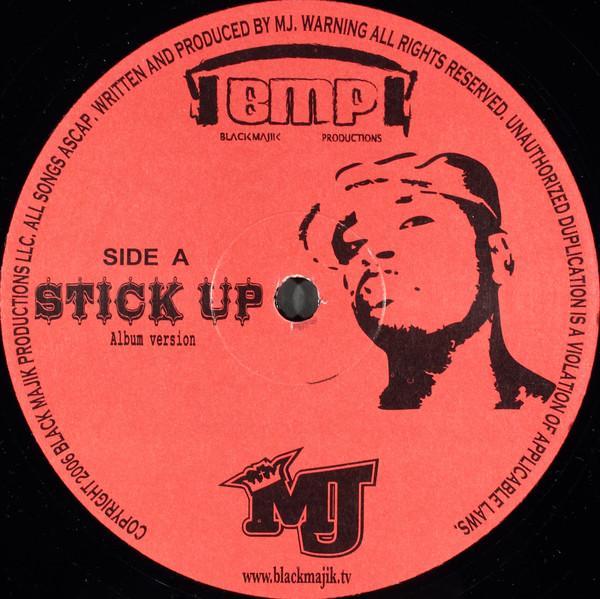 

12inch Record MJ - Stick Up BMP01 Black Majic Pro 2006 US Rap & Hip-Hop/R&B Used