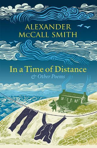 In a Time of Distance by Alexander McCall Smith Paperback Book 9781846976605