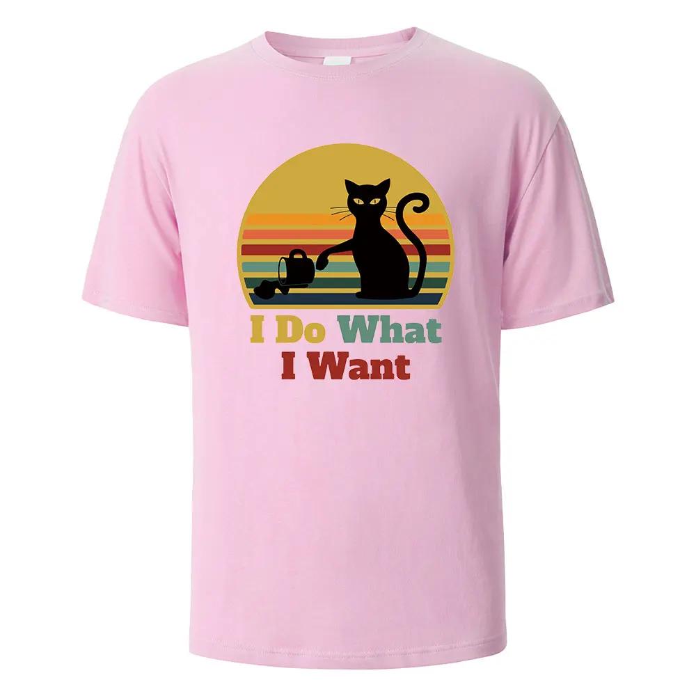 I Do What I Want Cat Pushing Down The Cup Printing Unisex T Shirts Summer Cotton Tshirts Breathable Basic Unisex Clothing Street Tees