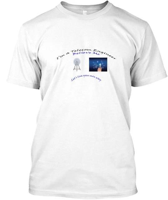 

I Am A Telecom Engineer TTshirt Made in the USA Size S to 5XL XL