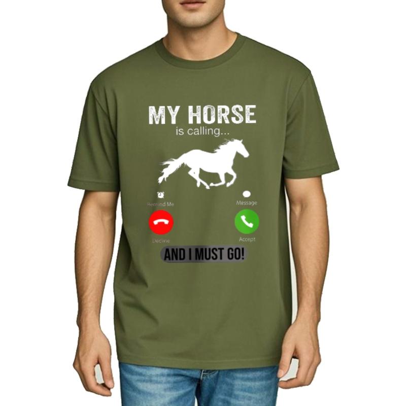 

Street Wear For man short sleeve tshirt Black My Horse Is Calling And I Must Go Stylish For man Teeshirt Oversized Tshirt 4XL