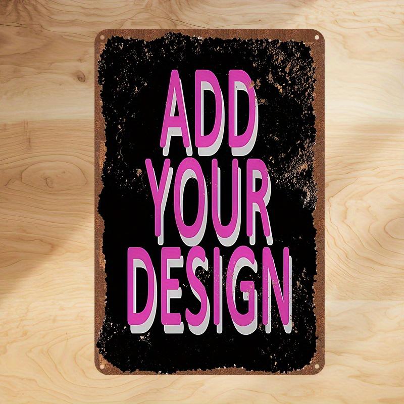 

Custom Your Picture Metal Tin Plaque Retro Wall Sign Decoration for Home Cafe Bar Garage Great Gift for Relatives 20x30cm（7.8x11.8inch）