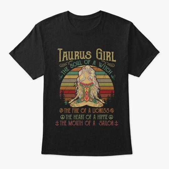 Taurus Girl The Soul Of A Witch T shirt Made in the USA Size S to 5XL 4XL
