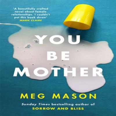 You Be Mother by Meg Mason Paperback Book 9781474625029