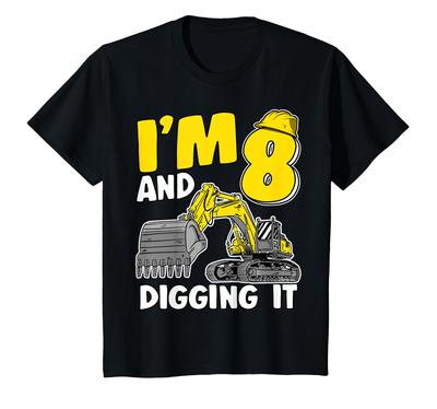 Kids I'm 8 and I Dig 8 Year Old Boy Excavator 8th Birthday T-Shirt