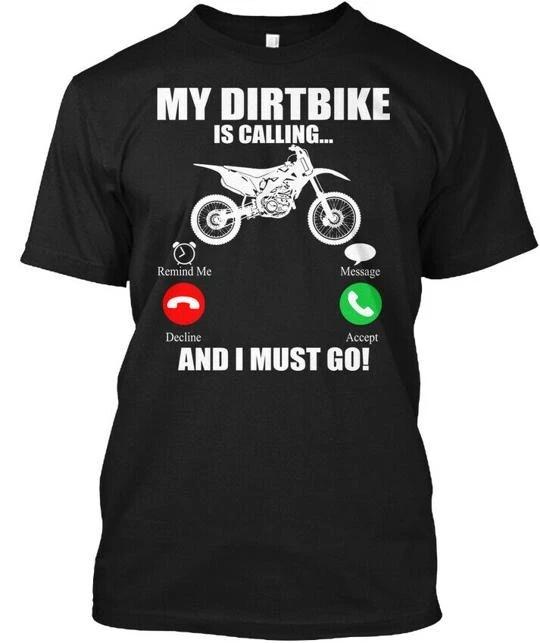 My Dirtbike Is Calling I Must Go TTshirt Made in the USA Size S to 5XL 3XL