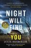 Libro Night Will Find You : The Spine-tingling New Thriller from the Bestselling Author of Black-Eyed Susans