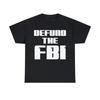 Defund the FBI Short Sleeve Tee