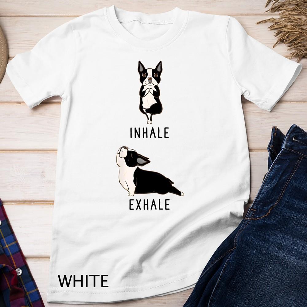 

Womens Inhale Exhale Yoga Boston Terrier Tshirt Unisex T-shirt S