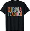 Vintage Sigma Teacher Funny Meme Lovers Sigma Gift Unisex T-Shirt