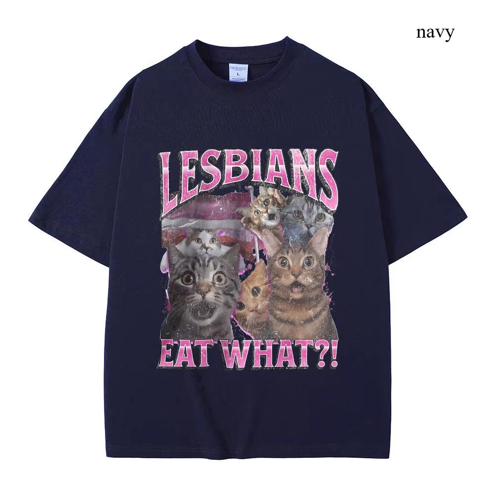 2025 Lesbians Eat What Graphic Tshirt Casual Cotton T-shirt Men Women Fashion Oversized Streetwear T Shirts Summer Clothing Tops