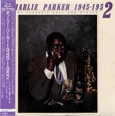 LP Record CHARLIE PARKER  1945  1952 At Carnegie Hall And Ot RJL2613 VEE JAY 1983 Japan Jazz Used