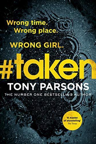 taken by Tony Parsons Paperback Book 9781784755379