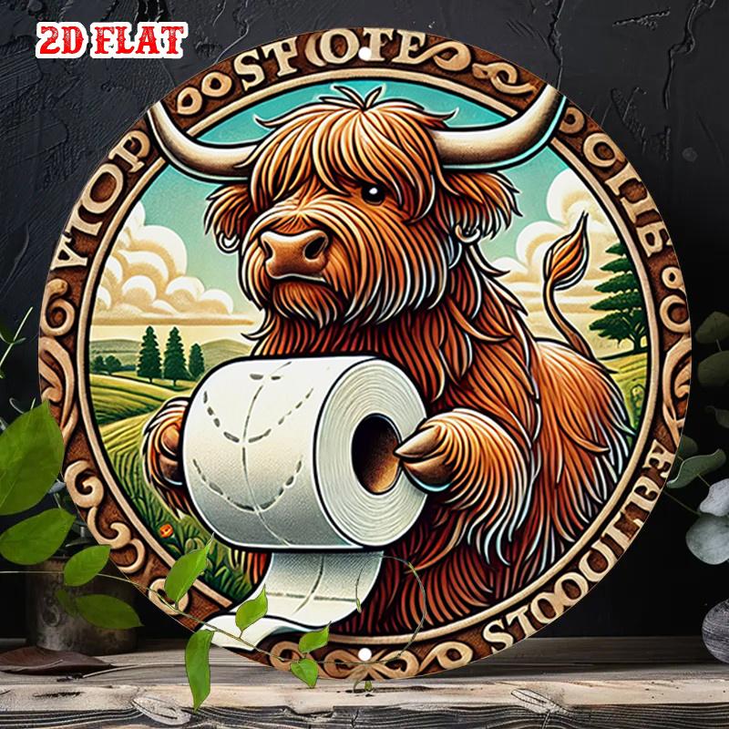 D Flat Funny Highland Cow Toilet Paper Metal Sign Vintage Rustic Farmhouse Wall Art Scottish Bull with TP Roll Tin Plaque Hu
