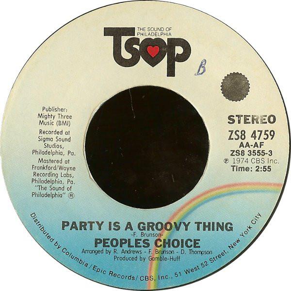 

7inch Record PEOPLE S CHOICE - Party Is A Groovy Thing ZS84759 TSOP 1974 US Soul/Funk Used