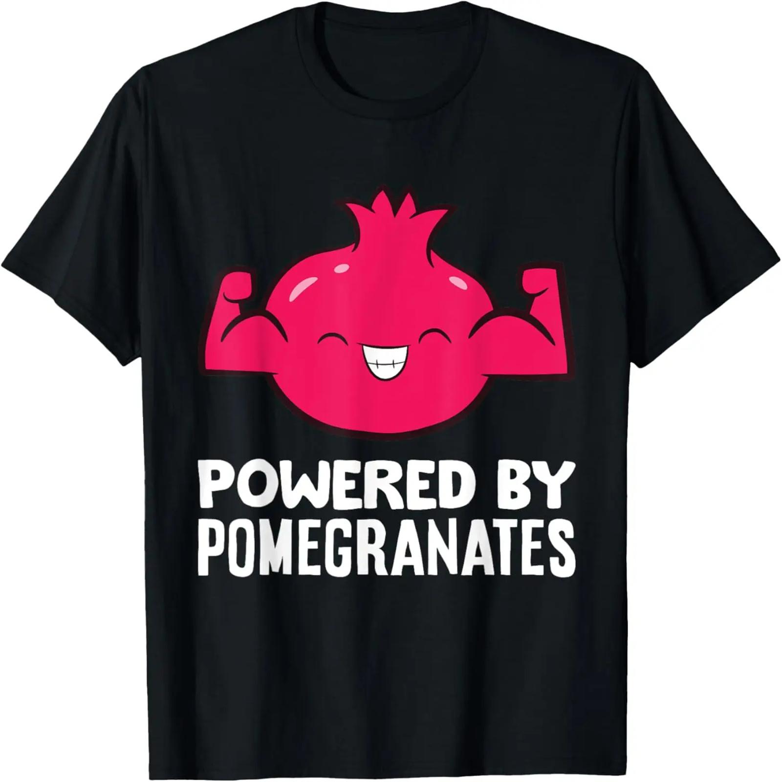 Powered By Pomegranates Healthy Fruit Cute Pomegranate T-Shirt S