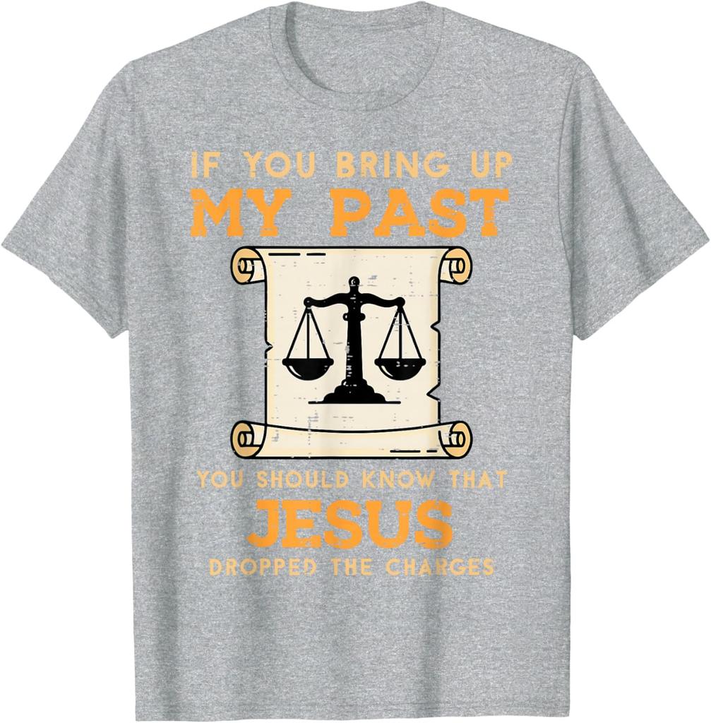 Jesus Dropped The Charges Christian Faith Graphic Tee Men Women Casual Short Sleeve TShirt