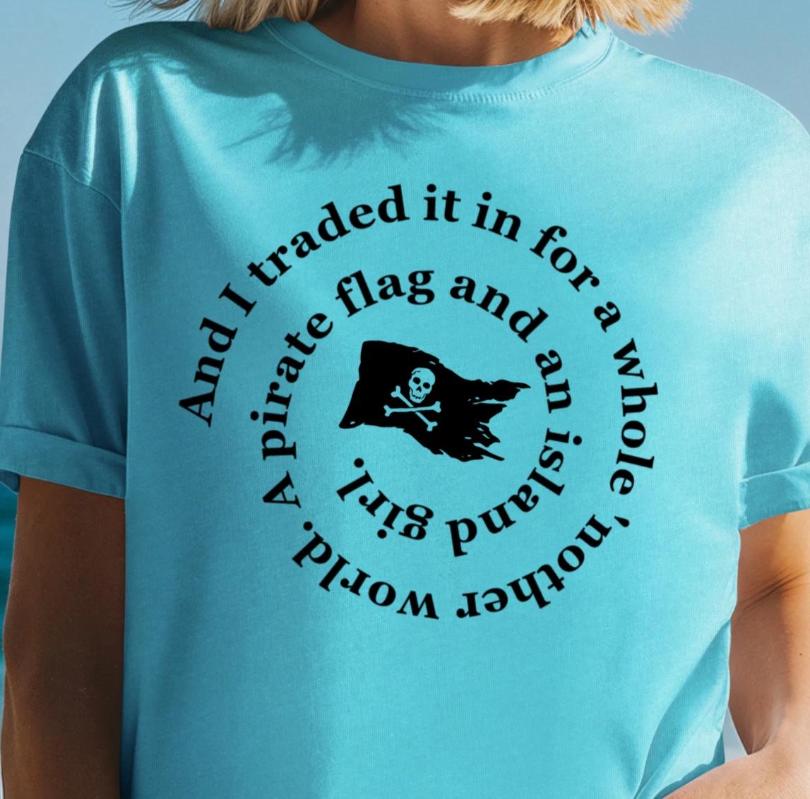 Chesney Inspired T-Shirt, Pirate Flag Island Girl Lyrics Tee, Beach Vibes Shirt S
