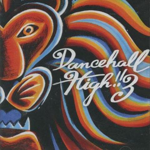 

CD VARIOUS Dancehall High 3 FLH28 Flying High JPN 2007 Japan Japanese Club Dance