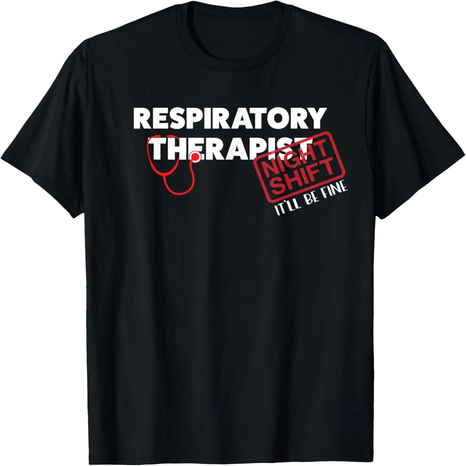 Funny Night Shift Respiratory Therapist Gift RT Therapy RRT T-Shirt XXXXXL разноцветный