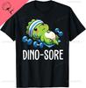 Funny Gym Workout Dinosaur Weight Lifting Gym Dino Sore TShirt Custom Printed Graphic T Shirts Cotton  Funny Shirt Camiseta
