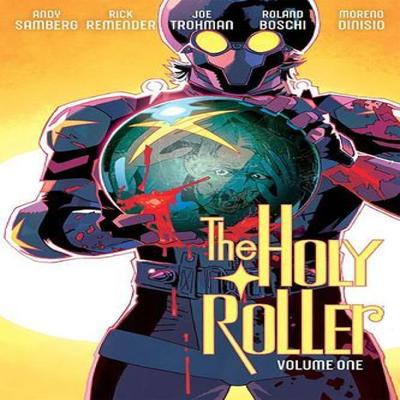 The Holy Roller Volume 1 by Rick Remender Paperback Book 9781534397323