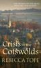 The Crisis In the Cotswolds : The Gripping Cosy Crime Series Book