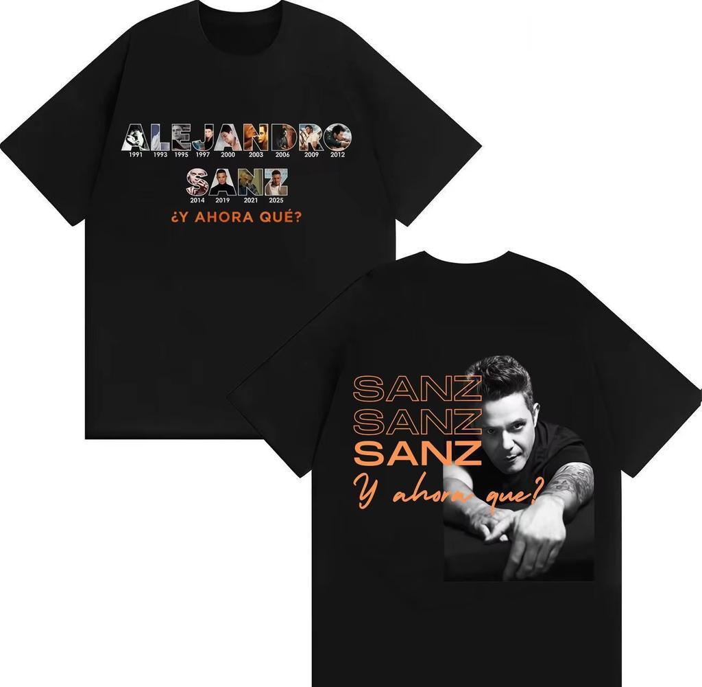 Singer Alejandro Sanz Pop Music Tshrit Fashion Tee Casual Short Sleeve Top Mens Women Hot Sale Streetwear 2026 Spring summer