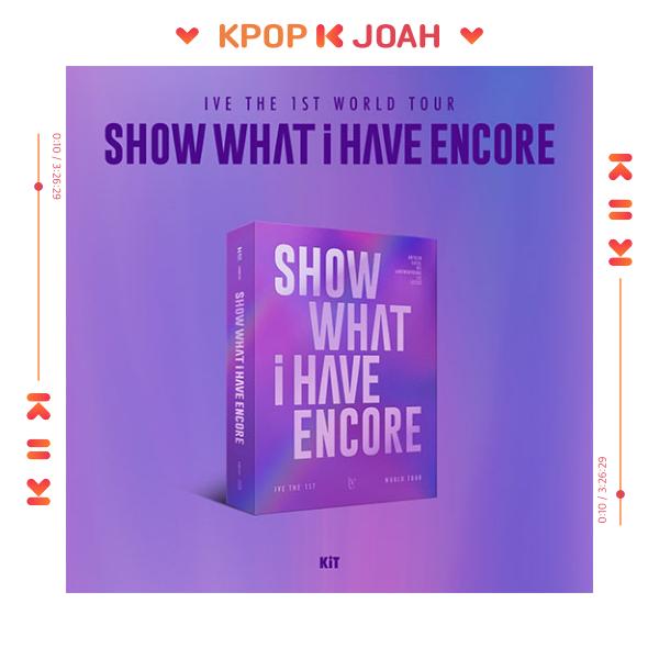 (KiT Video) IVE - THE 1ST WORLD TOUR [SHOW WHAT I HAVE - ENCORE]