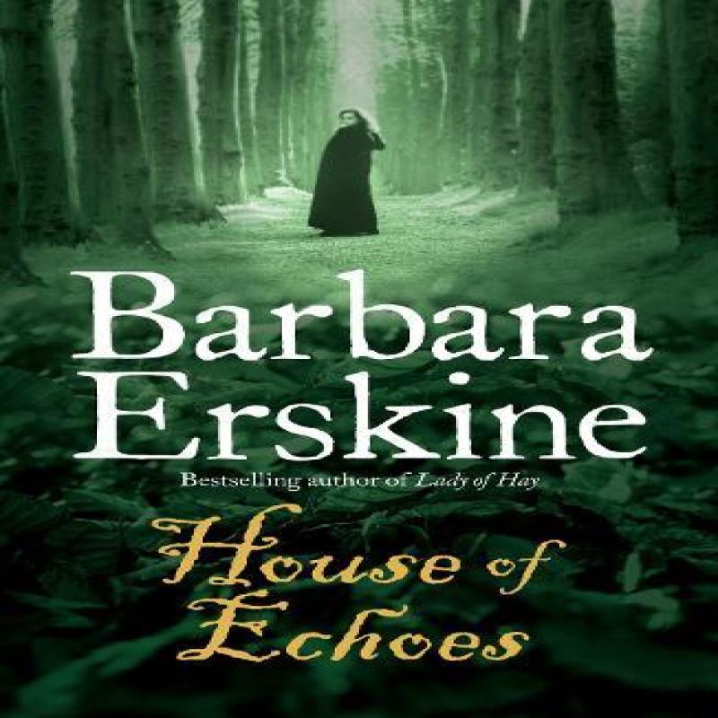 House of Echoes by Barbara Erskine Paperback Book 9780007280780
