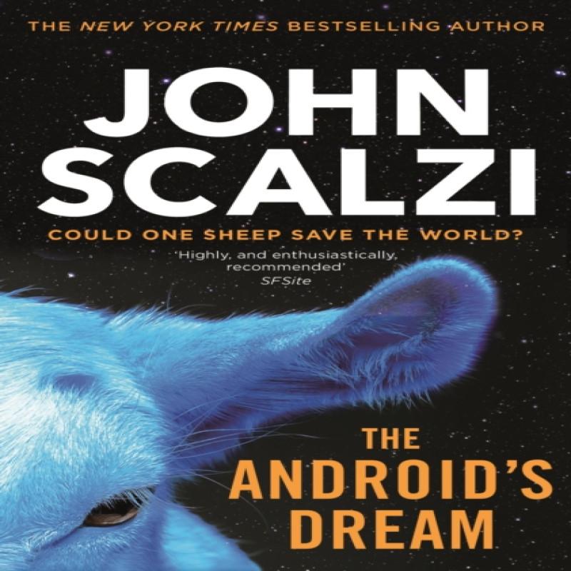 The Androids Dream by John Scalzi Paperback Book 9781529087499
