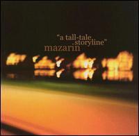 

CD MAZARIN - A Tall-Tale Storyline RGIRL29 Rocket Girl 2001 UK Rock Used