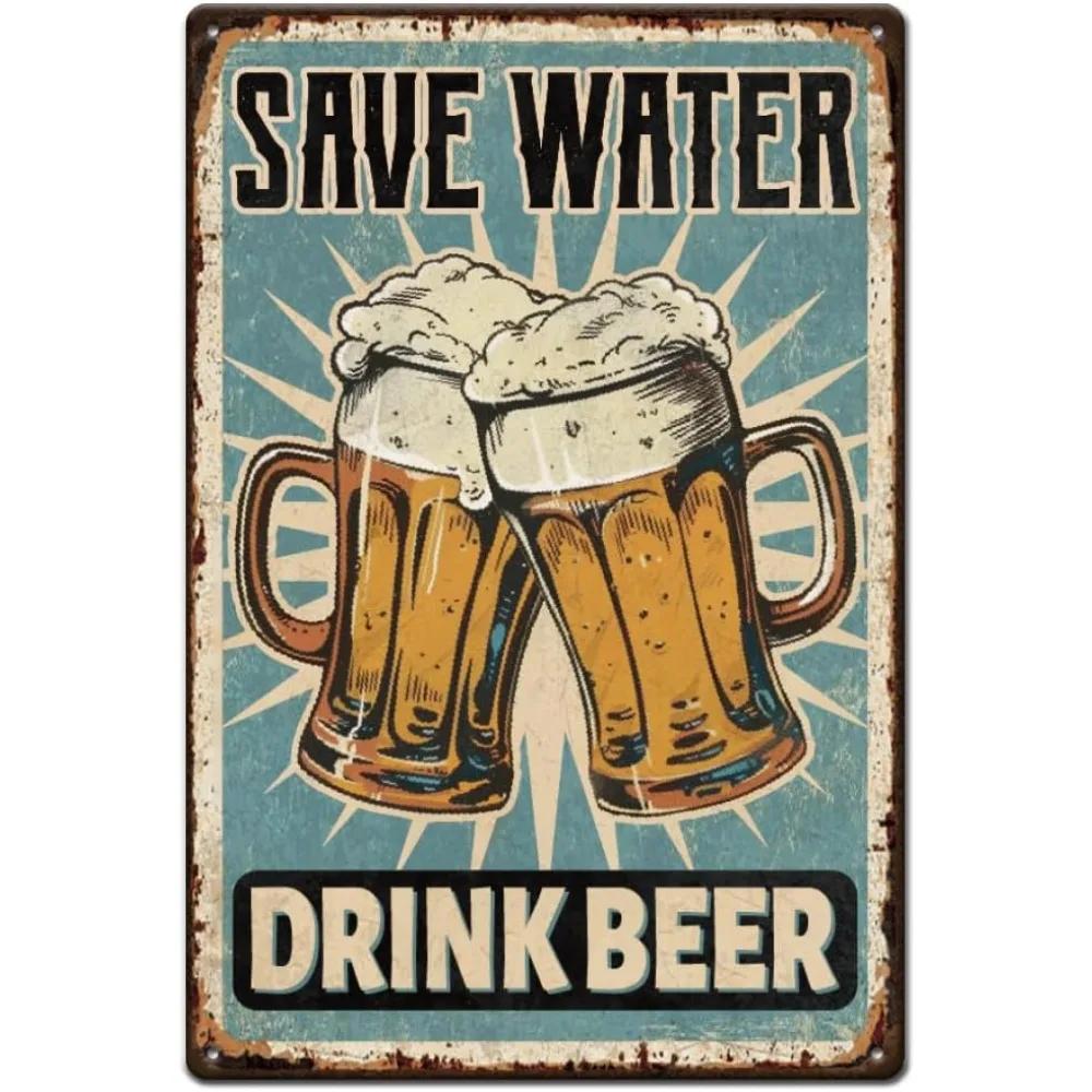 1 Pc Beer Metal Sign Bar Tin Signs Save Water Drink Beer Vintage Art Sign Retro Metal Poster Funny Beer Sign for Bars Pub