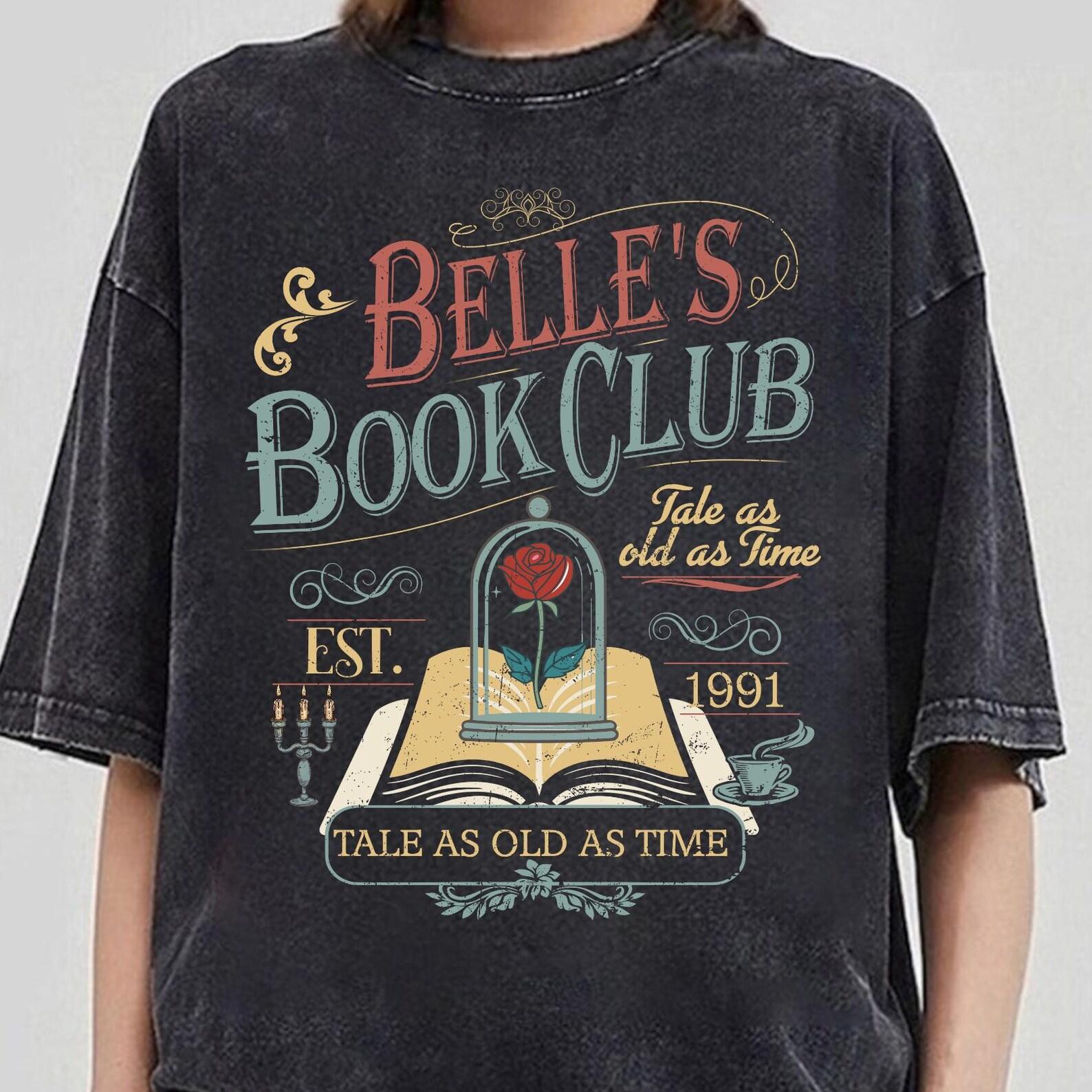 Tale As Old As Time Beauty And The Beast, Comfort Colors® Shirt, Belle s Book Club Shirt, Book Lover Shirt, , Belle Princess Tee L