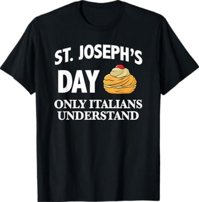 New St Joseph s Day Only Italians Understand T-Shirt L