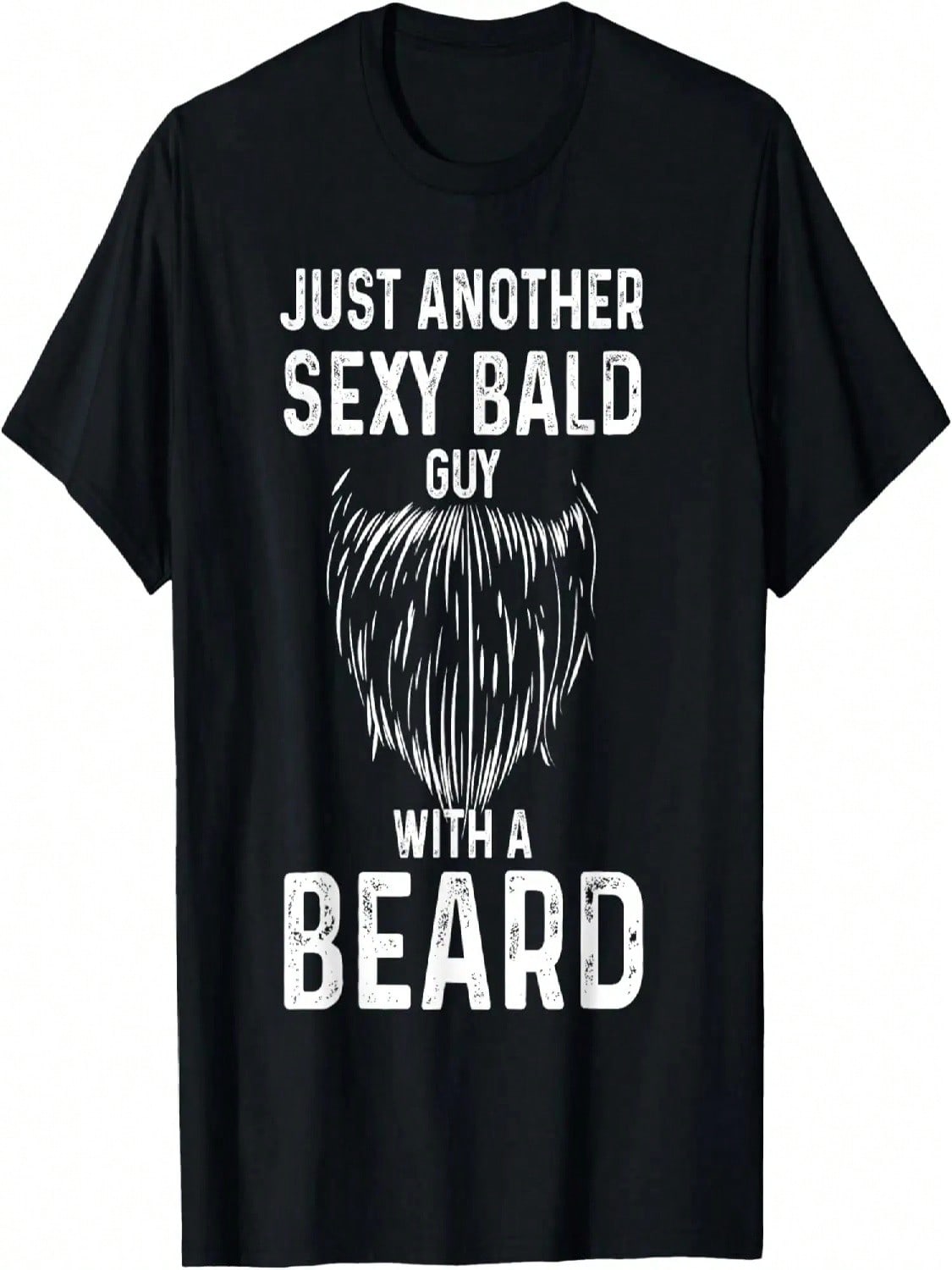 Just Another Sexy Bald Guy With A Beard T-Shirt S разноцветный