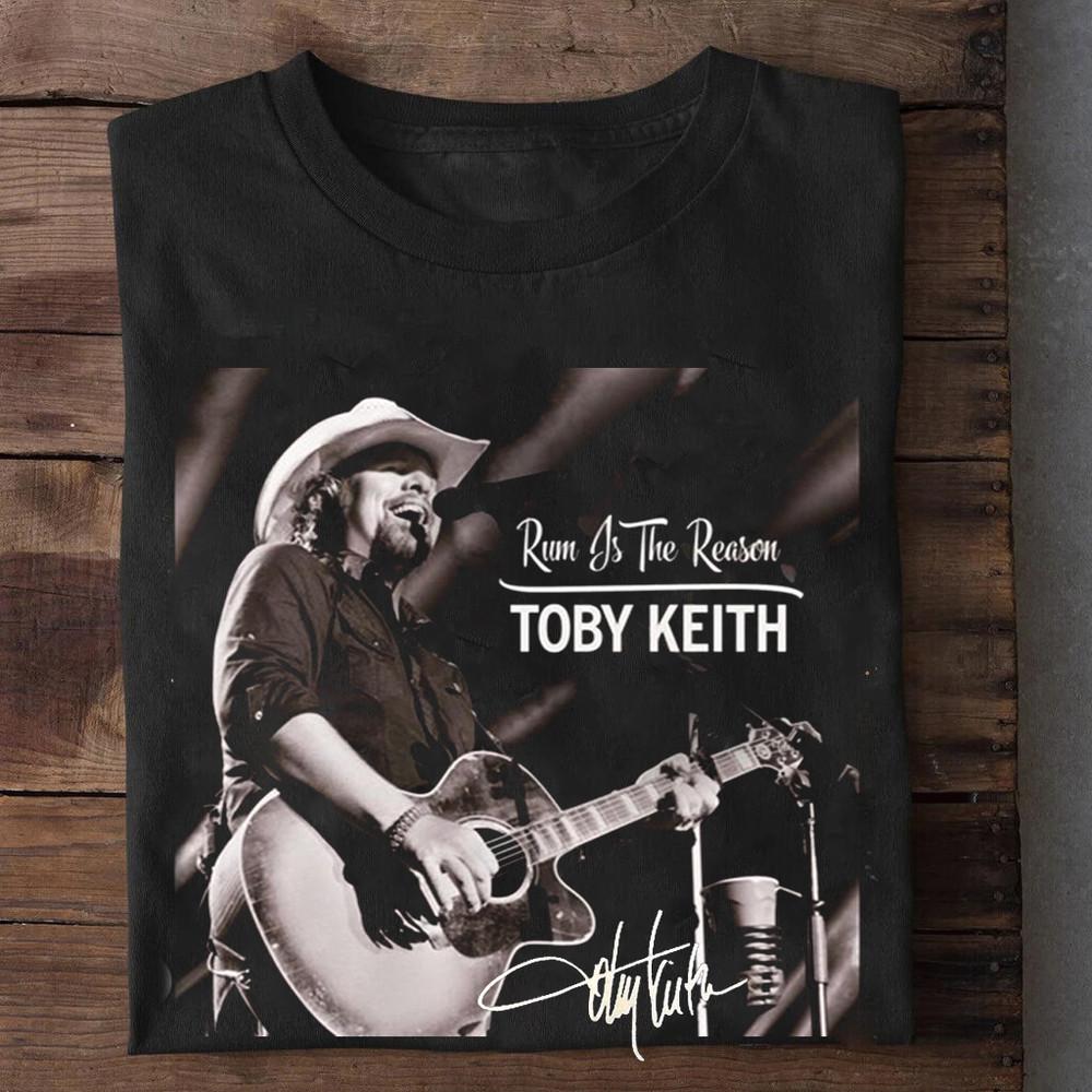 Toby Keith - Rum Is The Reason Signature Black All Size Shirt KN558 Unisex T-Shirt S