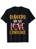 Burgers Zijn Mijn Liefdestaal Grafisch Katoenen T-shirt Casual Ronde Hals Korte Mouw Tee
