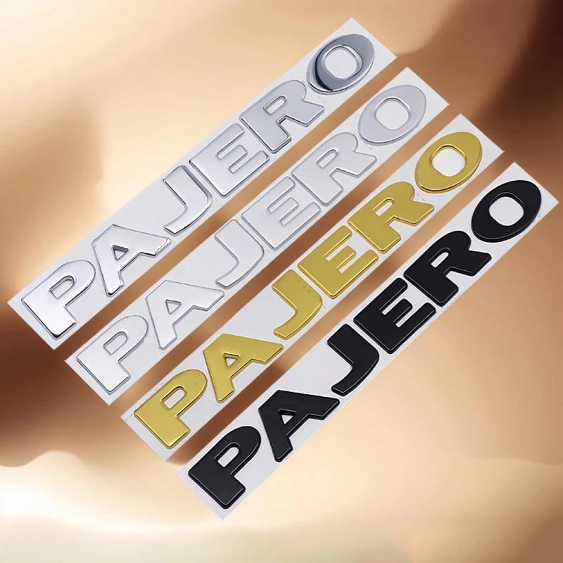 Car Metal PAJERO Letters Words Logo Badge Emblem Decals Sticker For Mitsubishi PAJERO Styling Decoration Auto Accessories