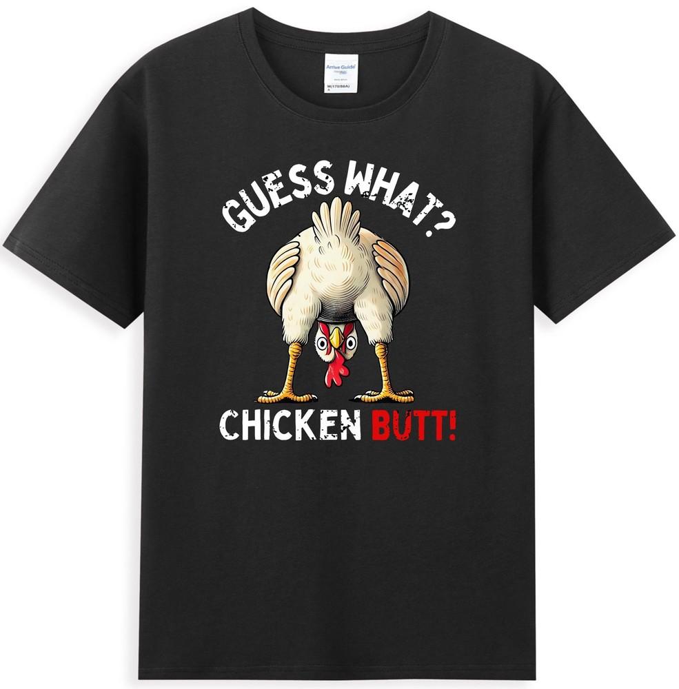 GuSs What Chicken Butt Chicken Funny Chicken Graphic Unisexs TShirt