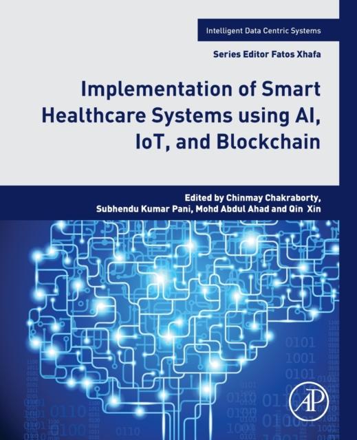Libro Implementation of Smart Healthcare Systems Using AI, IoT, and Blockchain