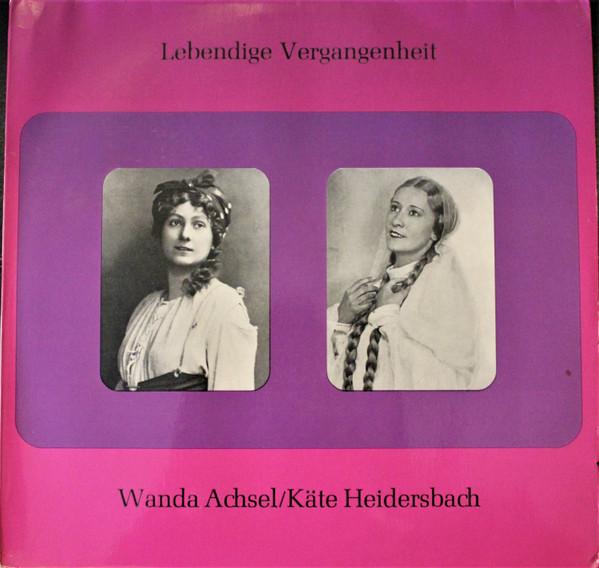 

Виниловая пластинка WANDA ACHSEL KATE HEIDERSBACH Wanda Achsel Kte Heidersbach LV139 Lebendige Verga Австрия Классика Б/у