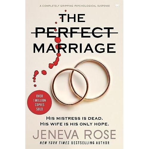 The Perfect Marriage: A Completely Gripping Psychological Suspense Paperback UKN541