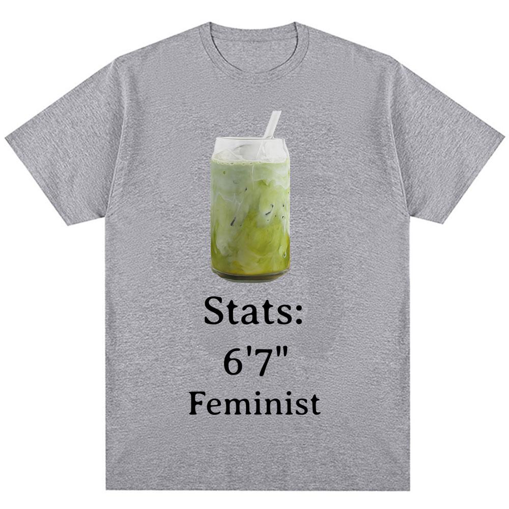 

Funny Matcha 67 Meme Graphic T-shirt Statistics 6 7 Feminist Humorous T-shirt 2025 Summer Pure Cotton 100% Printed T-shirt 4XL