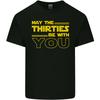 May the 30s Thirties Be With You SciFi Unisexs Light Cotton TShirt