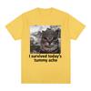 I Survived Today's Tummy Ache T-Shirt Funny Cat Meme Short Sleeve T Shirt Men Women Cotton Casual Oversized T Shirts Streetwear
