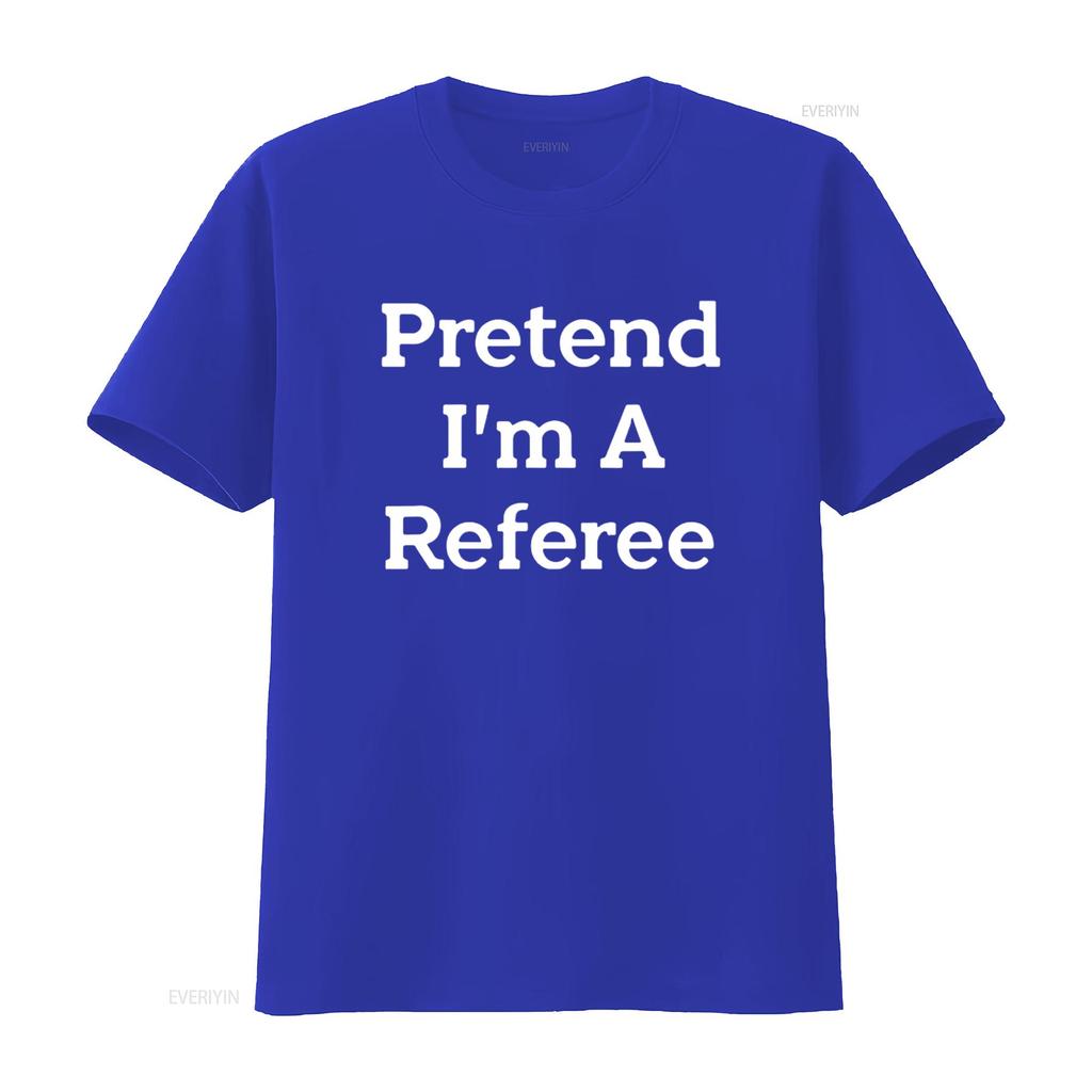 Mens Pretend I m A Referee Costume Funny Sports Halloween Party T Shirt Black XL vintage Washed Top For Everyday Wear