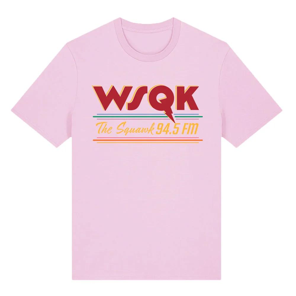 WSQK The Squawk 94.5 FM Tričko s potiskem If You Die I Die Vzhůru nohama Trička Unisex Streetwear Ležérní Volné Pánské Dámské Tričko Topy