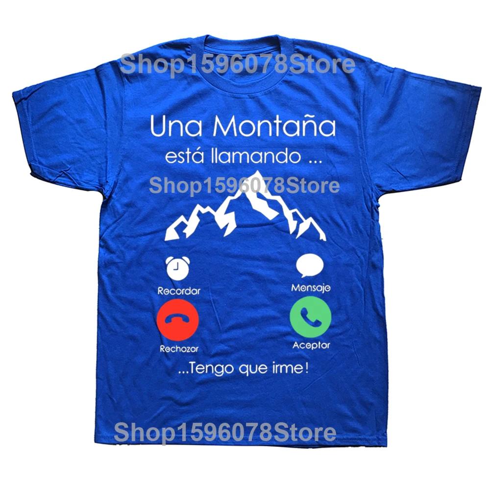 Mountain Is Calling I Must Go Spanish T Shirt for Men Women Clothing Short Sleeve Casual Tshirts Climbing Mens Street Tees