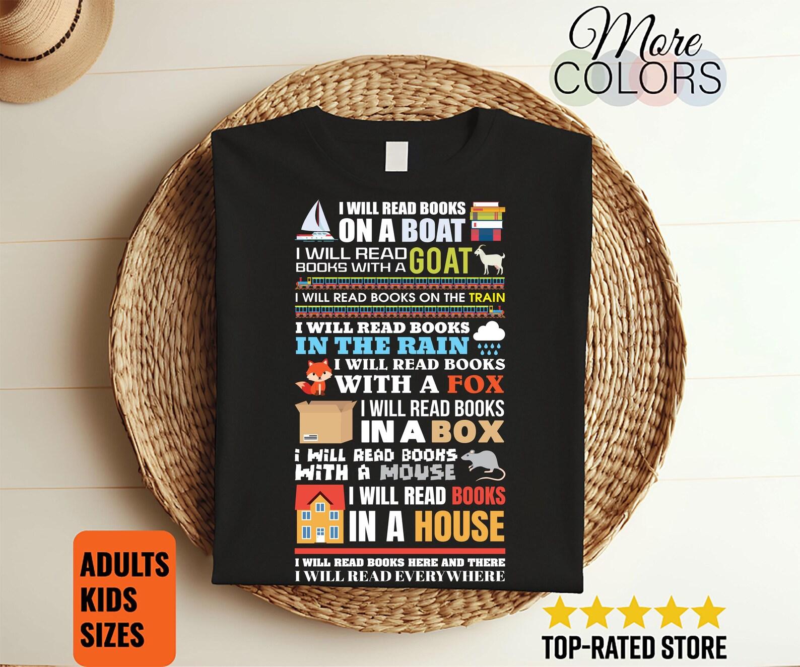 I Will Read Books On a Boat Shirt, For Teachers, Book Lover Shirt, Read T Shirts, Librarian Shirt, Reader Reading Gift, Funny Reading Shirt, 100